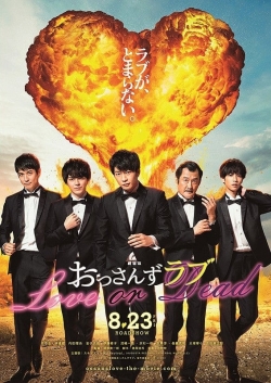 Watch Ossan's Love: Love or Dead (2019) Online FREE