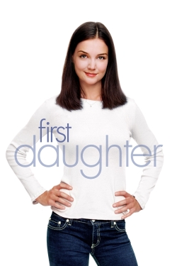 Watch First Daughter (2004) Online FREE