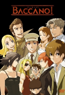 Watch Baccano! (2007) Online FREE