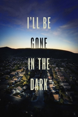 Watch I'll Be Gone in the Dark (2020) Online FREE