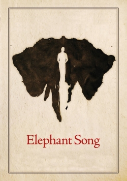 Watch Elephant Song (2014) Online FREE