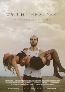 Watch Watch the Sunset (2017) Online FREE