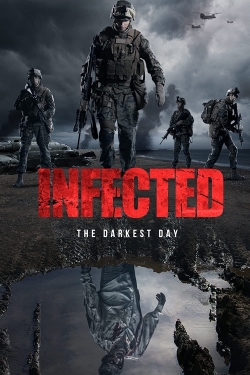 Watch Infected: The Darkest Day (2021) Online FREE