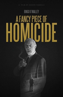 Watch A Fancy Piece of Homicide (2017) Online FREE
