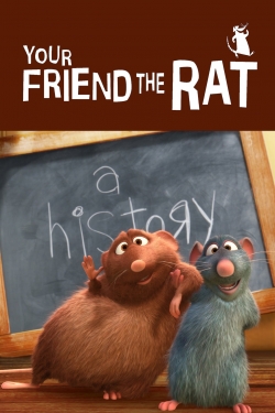 Watch Your Friend the Rat (2007) Online FREE
