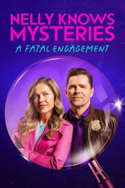 Watch Nelly Knows Mysteries: A Fatal Engagement (2024) Online FREE