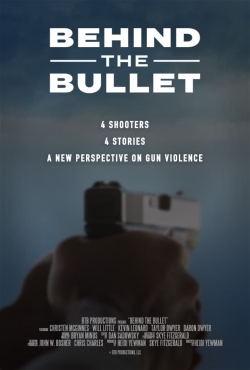 Watch Behind the Bullet (2019) Online FREE