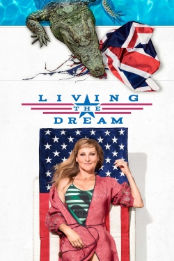 Watch Living the Dream (2017) Online FREE