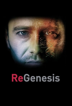 Watch ReGenesis (2004) Online FREE