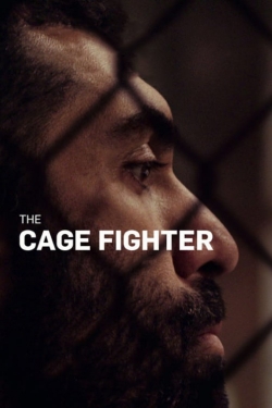 Watch The Cage Fighter (2018) Online FREE