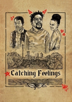 Watch Catching Feelings (2017) Online FREE