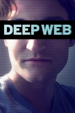 Watch Deep Web (2015) Online FREE