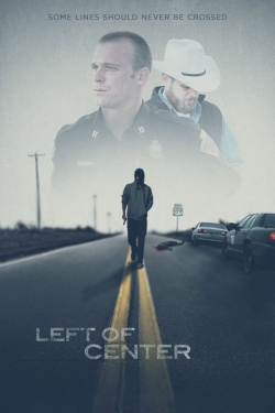Watch Left of Center (2013) Online FREE