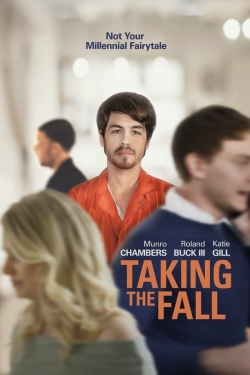 Watch Taking the Fall (2021) Online FREE