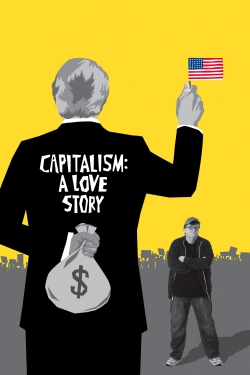 Watch Capitalism: A Love Story (2009) Online FREE