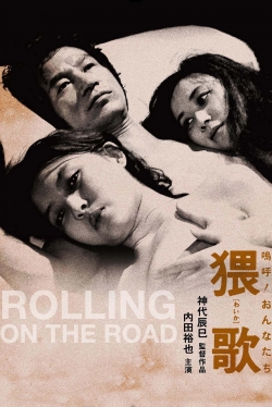 Watch Rolling on the Road (1981) Online FREE