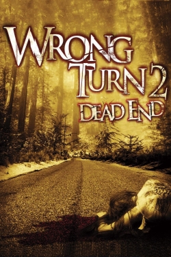 Watch Wrong Turn 2: Dead End (2007) Online FREE