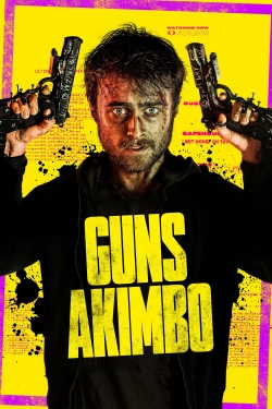 Watch Guns Akimbo (2020) Online FREE