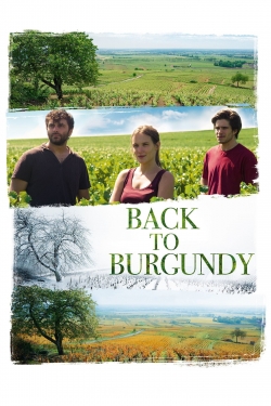 Watch Back to Burgundy (2017) Online FREE