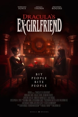 Watch Dracula's Ex-Girlfriend (2024) Online FREE