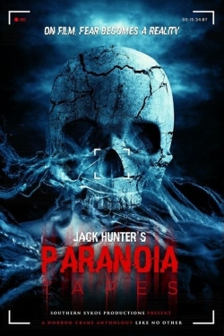 Watch Paranoia Tapes (2017) Online FREE