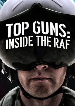 Watch Top Guns: Inside the RAF (2023) Online FREE