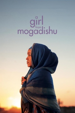 Watch A Girl From Mogadishu (2019) Online FREE