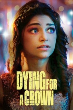 Watch Dying for a Crown (2022) Online FREE