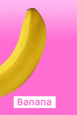 Watch Banana (2015) Online FREE