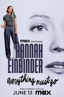 Watch Hannah Einbinder: Everything Must Go (2024) Online FREE