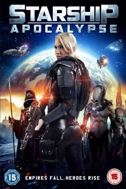 Watch Starship Apocalypse (2014) Online FREE
