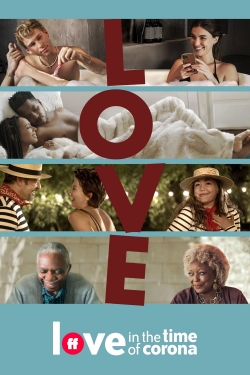 Watch Love in the Time of Corona (2020) Online FREE