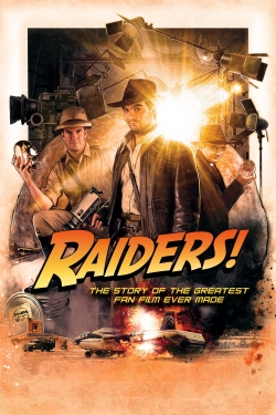 Watch Raiders!: The Story of the Greatest Fan Film Ever Made (2015) Online FREE