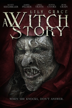 Watch Lily Grace: A Witch Story (2015) Online FREE
