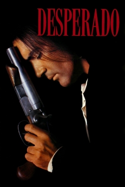 Watch Desperado (1995) Online FREE