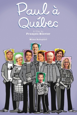 Watch Paul à Québec (2015) Online FREE