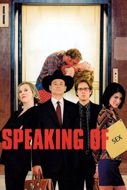 Watch Speaking of Sex (2001) Online FREE