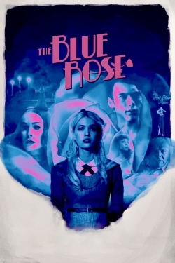 Watch The Blue Rose (2024) Online FREE