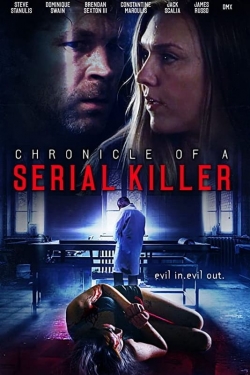 Watch Chronicle of a Serial Killer (2020) Online FREE