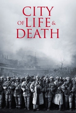 Watch City of Life and Death (2009) Online FREE