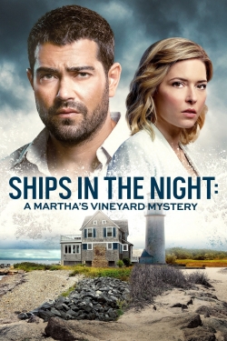 Watch Ships in the Night: A Martha's Vineyard Mystery (2021) Online FREE