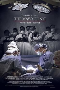 Watch The Mayo Clinic, Faith, Hope and Science (2018) Online FREE