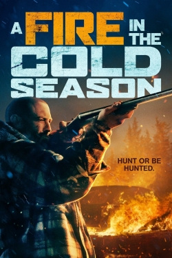 Watch A Fire in the Cold Season (2019) Online FREE