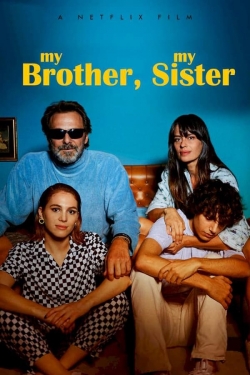 Watch My Brother, My Sister (2021) Online FREE