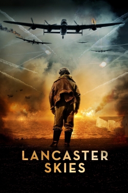 Watch Lancaster Skies (2019) Online FREE