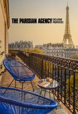Watch The Parisian Agency: Exclusive Properties (2021) Online FREE