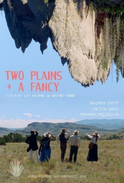 Watch Two Plains & a Fancy (2018) Online FREE