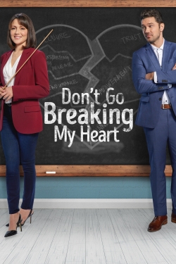 Watch Don't Go Breaking My Heart (2021) Online FREE