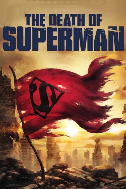 Watch The Death of Superman (2018) Online FREE