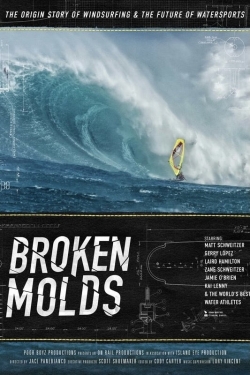 Watch Broken Molds (2021) Online FREE